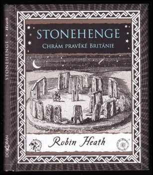 Robin Heath: Stonehenge