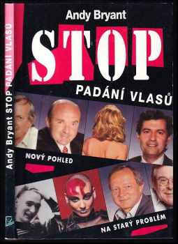 Andy Bryant: Stop padání vlasů