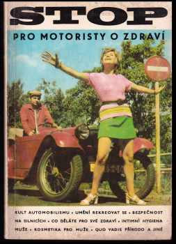 Stop - pro motoristy o zdraví