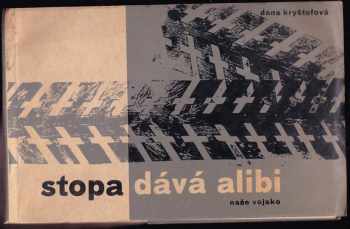 Stopa dává alibi