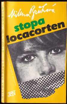 Stopa Locacorten - Milena Brůhová (1990, Jihočeské nakladatelství) - ID: 578378