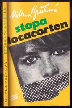 Stopa Locacorten - Milena Brůhová (1990, Jihočeské nakladatelství) - ID: 509542