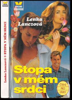Lenka Lanczová: Stopa v mém srdci