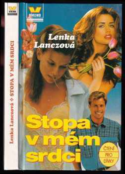 Lenka Lanczová: Stopa v mém srdci