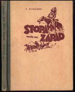 Stopa vede na západ