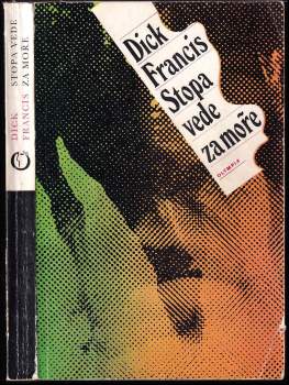 Stopa vede za moře : kriminální příběhy