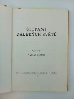 Václav Horyna: Stopami dalekých světů