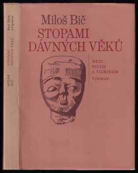 Stopami dávných věků : mezi Nilem a Tigridem
