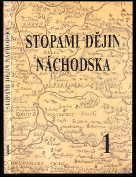 Stopami dějin Náchodska