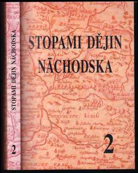 Stopami dějin náchodska