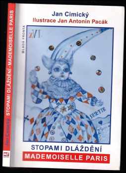 Stopami dláždění - mademoiselle Paris - Jan Cimický (2008, Mladá fronta) - ID: 468037