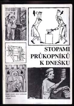 Stopami průkopníků k dnešku