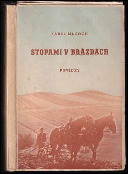 Stopami v brázdách