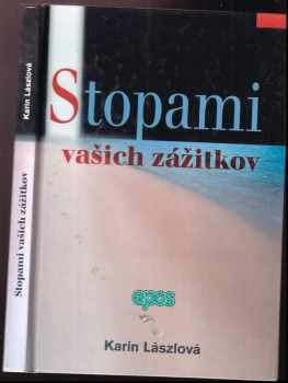 Stopami vašich zážitkov