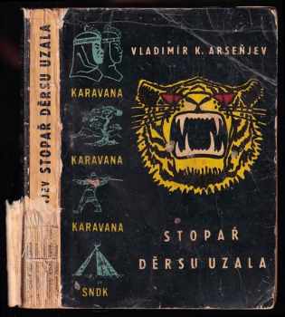 Vladimir Klavdijevič Arsen‘jev: Stopař Děrsu Uzala