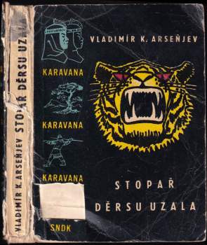 Vladimir Klavdijevič Arsen‘jev: Stopař Děrsu Uzala