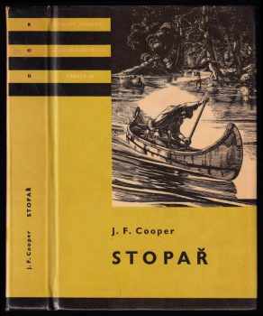 Stopař - James Fenimore Cooper (1963, Státní nakladatelství dětské knihy) - ID: 751998