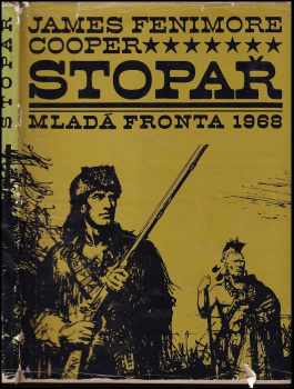 Stopař : 6. sešit - James Fenimore Cooper (1968, Mladá fronta) - ID: 773540