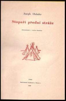 Joseph A Altsheler: Stopaři přední stráže