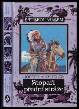 Joseph A Altsheler: Stopaři přední stráže