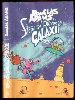 Douglas Adams: Stopařův průvodce Galaxií