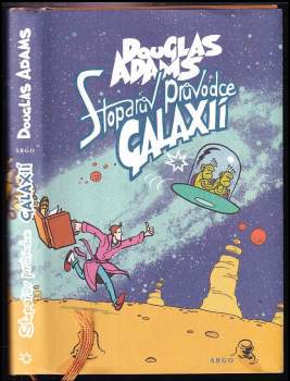 Douglas Adams: Stopařův průvodce Galaxií