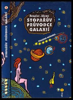 Douglas Adams: Stopařův průvodce Galaxií