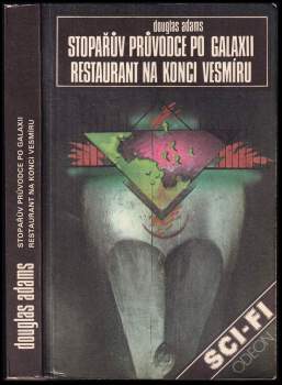 Stopařův průvodce po Galaxii ; Restaurant na konci vesmíru