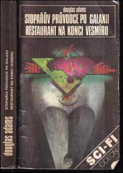 Stopařův průvodce po Galaxii ; Restaurant na konci vesmíru : [2.] - Douglas Adams (1991, Odeon) - ID: 730403