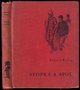 Rudyard Kipling: Stopka a spol - příběhy tří hochů