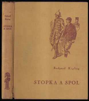 Rudyard Kipling: Stopka a spol : příběhy tří hochů