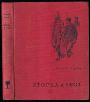 Rudyard Kipling: Stopka a spol - příběhy tří hochů