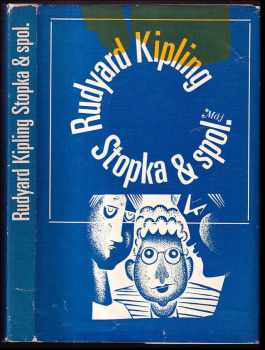 Rudyard Kipling: Stopka &amp; spol
