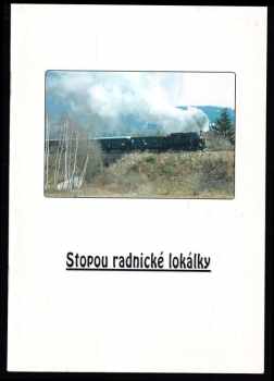 Stopou radnické lokálky