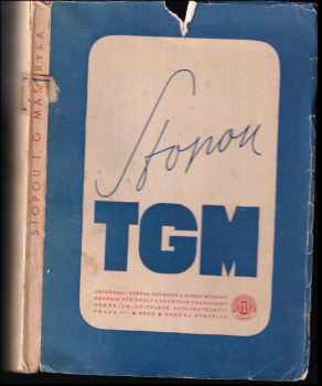 Tomáš Garrigue Masaryk: Stopou T.G. Masaryka