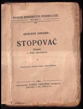 Gustave Aimard: Stopovač