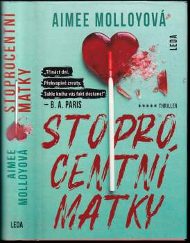 Stoprocentní matky