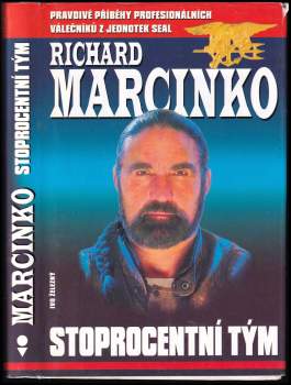 Richard Marcinko: Stoprocentní tým