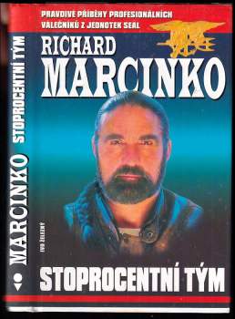 Richard Marcinko: Stoprocentní tým