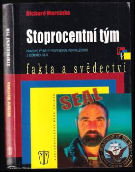Richard Marcinko: Stoprocentní tým