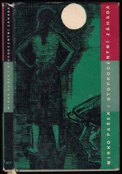 Stoprocentní záhada