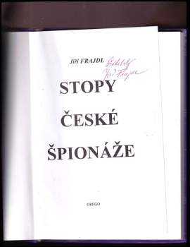 Jiří Frajdl: Stopy české špionáže