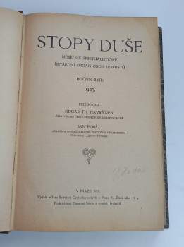 Edgar Theodor Havránek: Stopy duše - měsíčník spiritualistický . Ústřední orgán obce spiritistů - ročník II. (III.) čísla 1 - 5 + ročník I. (III.) čísla 6 - 10 - 12 + Nová kultura - časopis věnovaný zdravotnictví, přirozené životosprávě - ročník IV. čísla 1 - 9