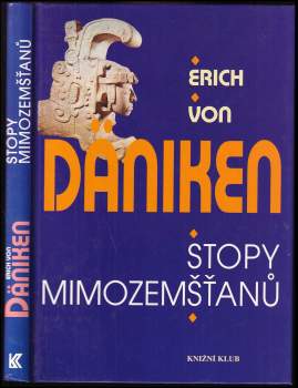 Erich von Däniken: Stopy mimozemšťanů