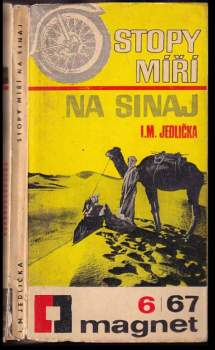 Ivan Milan Jedlička: Stopy míří na Sinaj