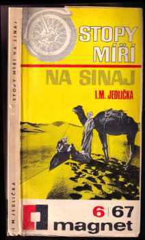 Stopy míří na Sinaj - Ivan Milan Jedlička (1967, Vydavatelství časopisů MNO) - ID: 156505