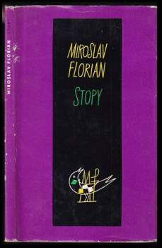 Miroslav Florian: Stopy
