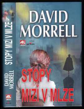 David Morrell: Stopy mizí v mlze