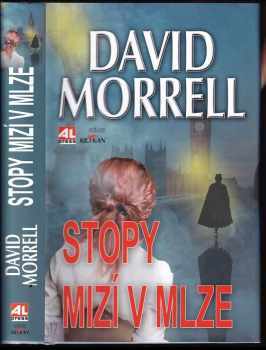 David Morrell: Stopy mizí v mlze