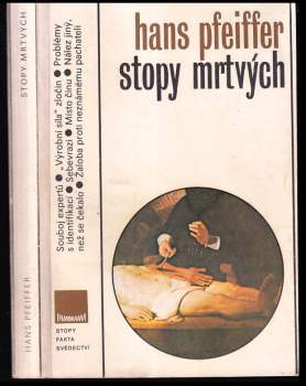 Hans Pfeiffer: Stopy mrtvých